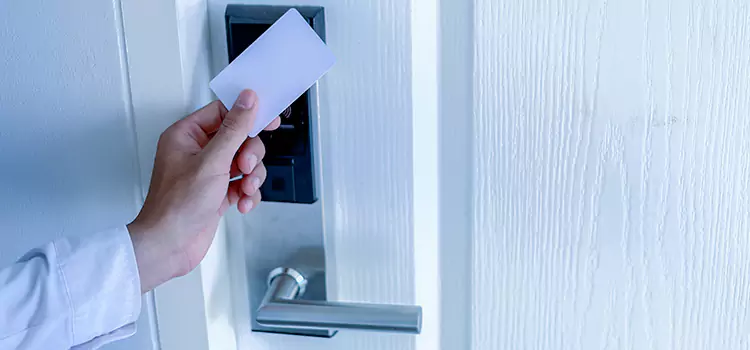Why Choose Us for Your Keycard Lock Installation in Corona, CA?