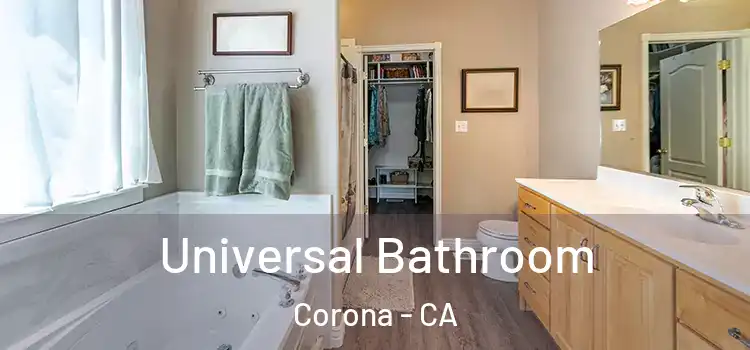 Universal Bathroom Corona - CA